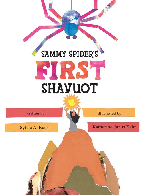Title details for Sammy Spider's First Shavuot by Sylvia A. Rouss - Wait list